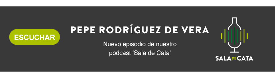 Podcast Sala de Cata - Pepe Rodríguez. de Vera